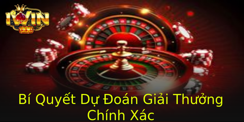 Bí Quyết Dự Đoán Giải Thưởng Chính Xác Bí Quyết Dự Đoán Giải Thưởng Chính Xác