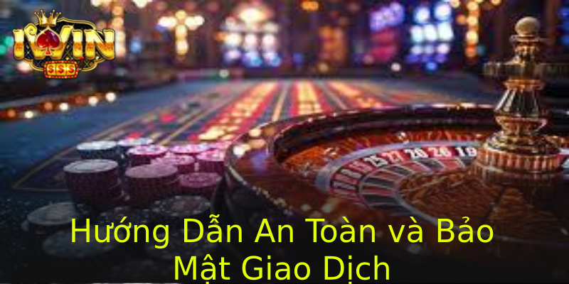 Hướng Dẫn An Toàn và Bảo Mật Giao Dịch Hướng Dẫn An Toàn và Bảo Mật Giao Dịch
