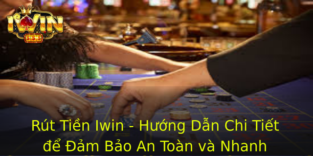 Rut Tien Iwin Huong Dan Chi Tiet E Am Bao An Toan Va Nhanh Chong